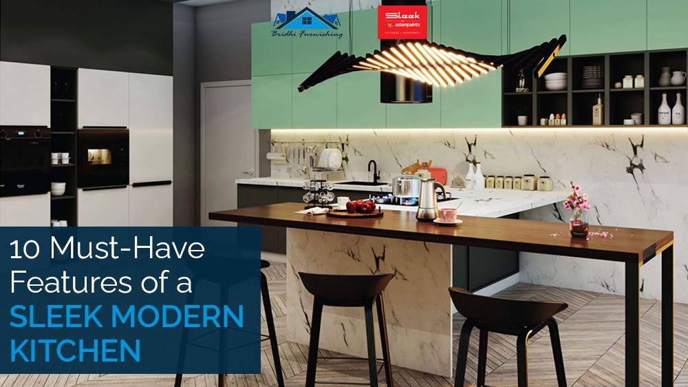 10 Must-Have Features of a Sleek Modern Kitchen